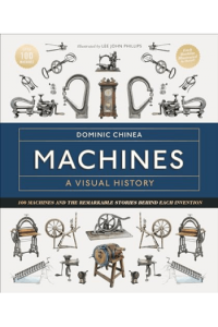 Machines: A Visual History