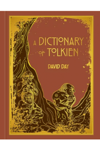 A Dictionary of Tolkien: Deluxe Edition