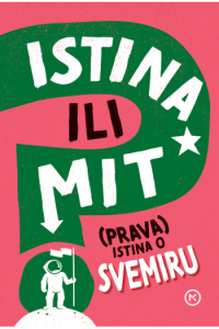 Istina ili mit - (prava) istina o svemiru