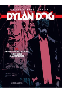 Dylan Dog kolor biblioteka 16 / Sir Bone - odjeća po mjeri, Grick Grick, Klaustrofobija