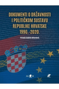 Dokumenti o državnosti i političkom sustavu Republike Hrvatske 1990.-2020.