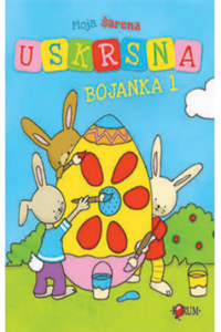 Moja šarena Uskrsna bojanka 1-2 Novo