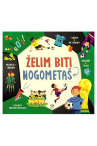 Želim biti nogometaš