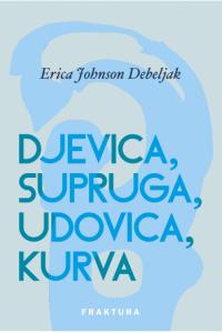 Djevica, supruga, udovica, kurva