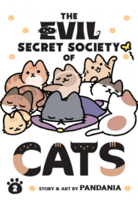 Evil Secret Society Of Cats Vol. 2