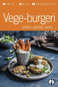 Mirisi i okusi Makronove: Vege-burgeri