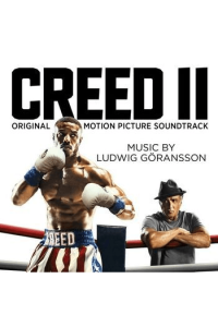 Creed II (Score & Music from the Original Motion Picture Soundtrack)