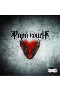 ...To Be Loved: The Best Of Papa Roach