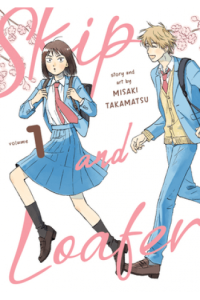 Skip and Loafer Vol. 1