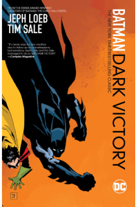 Batman: Dark Victory (Batman by Jeph Loeb & Tim Sale #2)