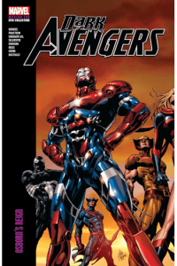 Dark Avengers Modern Era Epic Collection: Osborns Reign