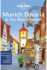 Munich, Bavaria & the Black Forest 6th Edition 2019