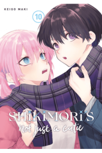 ShikimoriS Not Just A Cutie, Vol. 10