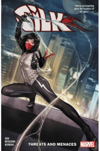 Silk Vol. 1: Threats And Menaces