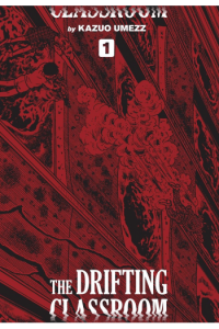 Drifting Classroom: Perfect Edition, Vol. 1