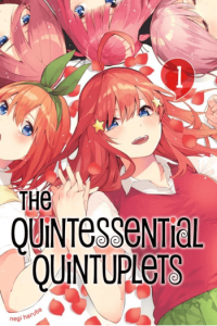 Quintessential Quintuplets, Vol. 01