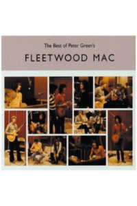The Best Of Peter Greens Fleetwood Mac