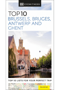 DK Top 10 Brussels Bruges Antwerp and Ghent