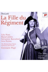 Donizetti: La Fille Du Regiment -Metropolitan Opera