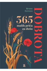 365 malih priča za dušu: Dobrota