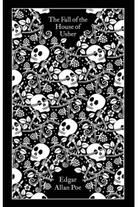 The Fall of the House of Usher and Other Writings