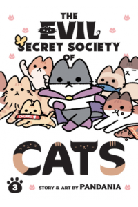 Evil Secret Society Of Cats Vol. 03