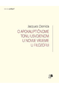 O apokalipticnom tonu usvojenomu novije vreijeme u filozofiji