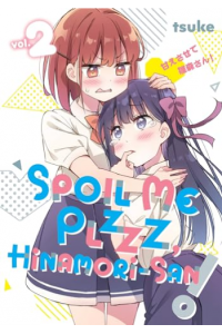 Spoil Me Plzzz, Hinamori-san!, Volume 2