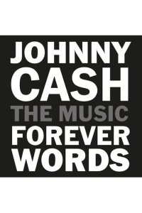 Johnny Cash: Forever Words