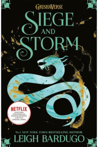 Siege and Storm (Shadow and Bone Trilogy #02)