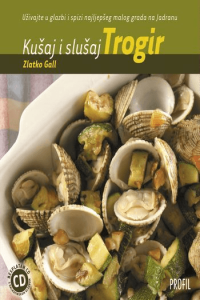 Kušaj i slušaj Trogir (engleski)