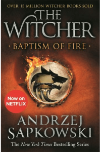 Baptism of Fire (Witcher Saga #03)