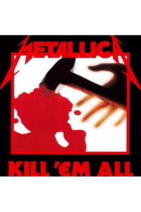 Kill Em All (Remastered 2016)