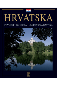 Hrvatska : povijest, kultura i umjetnička baština