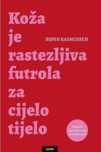 Koža je rastezljiva futrola za cijelo tijelo