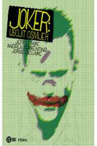 Joker: Ubojit osmijeh