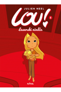 Lou 5: Laserski Nindža