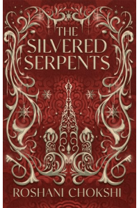 The Silvered Serpents (Gilded Wolves #02)