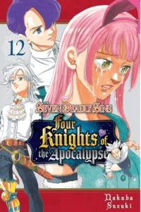 Seven Deadly Sins: Four Knights Of The Apocalypse, Vol. 12