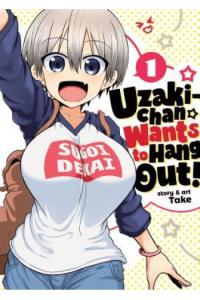 Uzaki-Chan Wants To Hang Out! Vol. 01