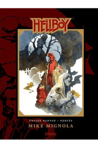 Hellboy - Čovjek Nahvao - Neruša