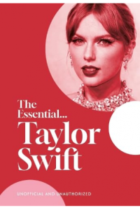 The essential...Taylor Swift