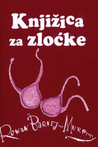 Knjiga Knjižica za zloćke - naslovnica