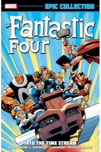 Fantastic Four Epic Collection: Into The Time Stream