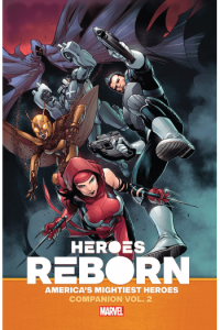 Heroes Reborn: AmericaS Mightiest Heroes Companion Vol. 2