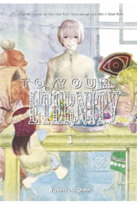 To Your Eternity, Vol. 03