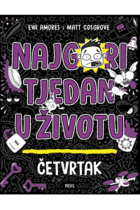 Najgori tjedan u životu - Četvrtak