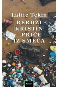 Berdži Kristin - Priče iz smeća