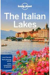 Lonely Planet The Italian Lakes