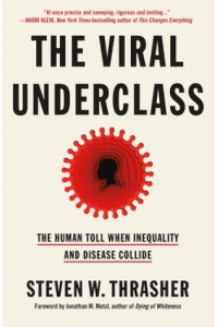 The Viral Underclass